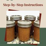 Image of seven sealed jars of apple butter on a kitchen countertop, with the text "How To Can Apple Butter Step-by-Step Instructions" and a jar icon below. The background features a combination of beige and green colors, framing the jars and emphasizing the detailed guide for canning apple butter.