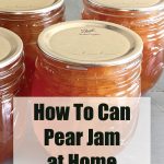 The image shows several jars of pear jam with sealed metal lids, arranged on a gray surface. The jam has a golden-brown color, and the jars are labeled with "Ball SureTight." Overlaid on the bottom portion of the image is a transparent box with bold black text that reads: "How To Can Pear Jam at Home." Below this, the text "PreservingGuide.com" is displayed. This image is likely used for promoting a tutorial or guide on canning pear jam at home.