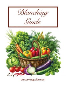 Front page of the Blanching Guide Freebie from PreservingGuide.com