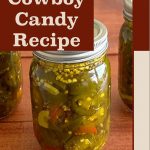 The image features three mason jars filled with candied jalapenos (Cowboy Candy) on a wooden surface. A bold, brown text box in the upper left corner reads "Cowboy Candy Recipe." At the bottom center, the text "PreservingGuide.com" is displayed on a beige background, aligning with the overall design's earthy color palette.