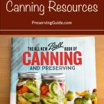 The image is divided into two sections. The top section features a brown background with bold white and cream-colored text that reads "Safe and Tested Canning Resources," along with "PreservingGuide.com." The bottom section shows a book titled "The All New Ball Book of Canning and Preserving" on a wooden surface. The book cover features colorful mason jars filled with various preserved vegetables and fruits, indicating a comprehensive guide to safe canning practices and recipes.