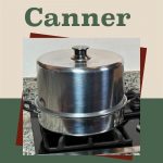 Stainless steel steam canner on a stovetop, accompanied by the text 'How to Can with a Steam Canner.' This visual highlights the process and equipment for atmospheric steam canning at home, ideal for preserving fruits, vegetables, and other canned goods.