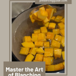 Cubes of bright orange pumpkin being lifted from a pot of hot water during the blanching process, with overlay text reading “Master the Art of Blanching for Freezing” and preservingguide.com. A great visual for a tutorial or blog post on how to blanch vegetables before freezing.