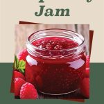 A labeled graphic titled “How to Can Raspberry Jam” featuring a close-up of a glass jar filled with rich red raspberry jam, surrounded by fresh raspberries and green leaves. The background is split into cream and green tones with a small jar icon at the bottom.